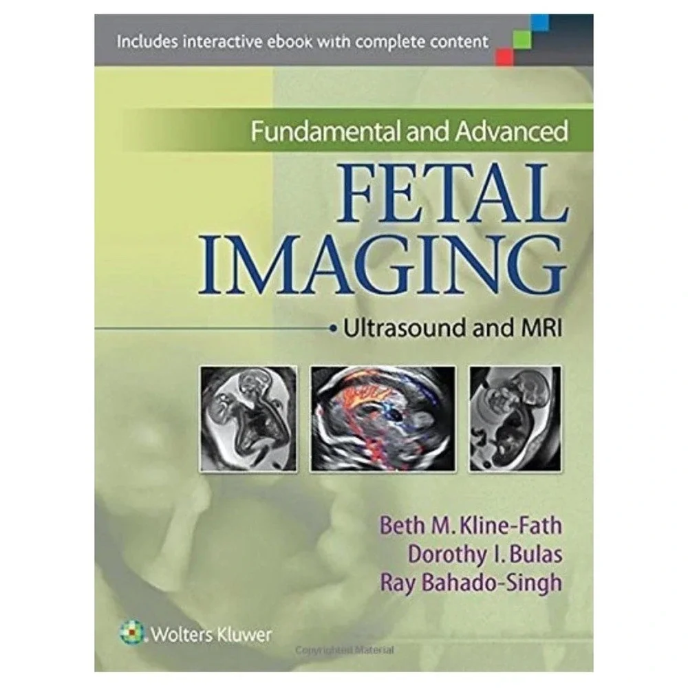 Fundamental and Advanced Fetal‎ Imaging: Ultrasound and MRI -